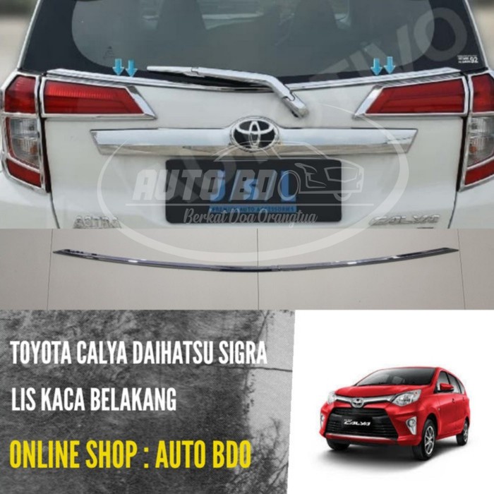Lis Kaca Belakang Calya Sigra Chrome Berkualitas