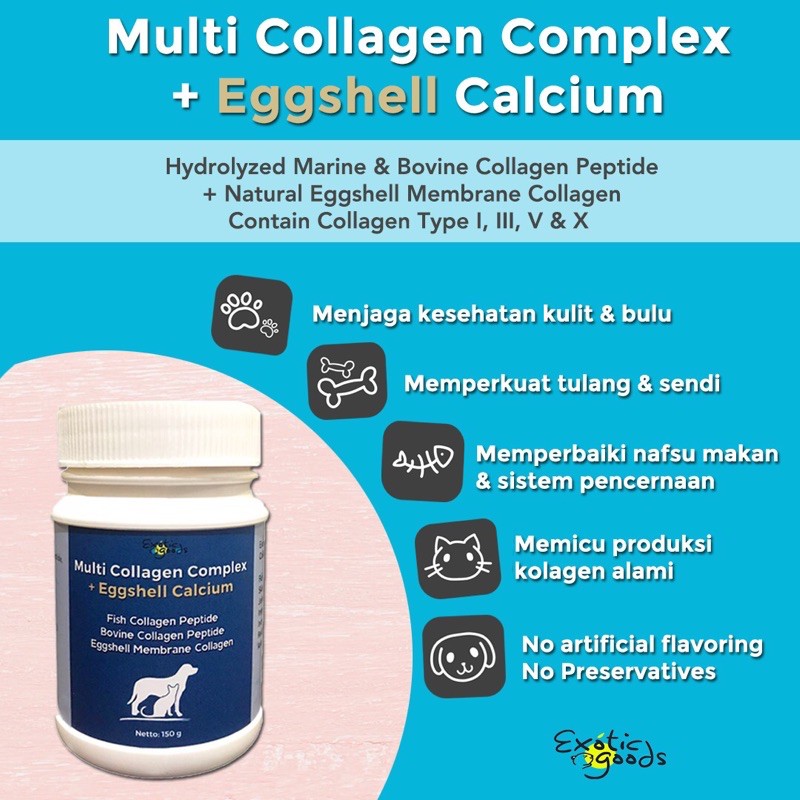 EXOTICGOODS MULTI COLLAGEN COMPLEX + EGGSHELL CALCIUM | KOLAGEN ANJING KUCING | PENGGEMUK ANJING PENEBAL BULU ANJING KUCING