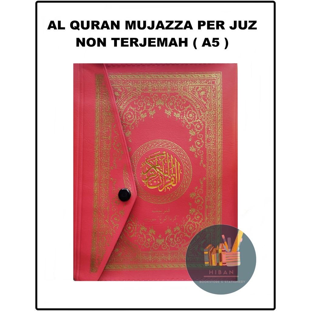 AlQuran Per Juz Mujazza Juz1 Sampai 30 Non Terjemah Ukuran Tanggung A5