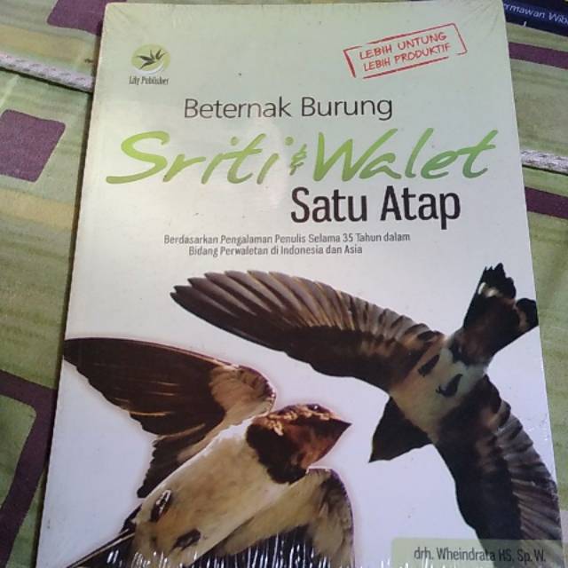 Berternak burung Sriti dan walet