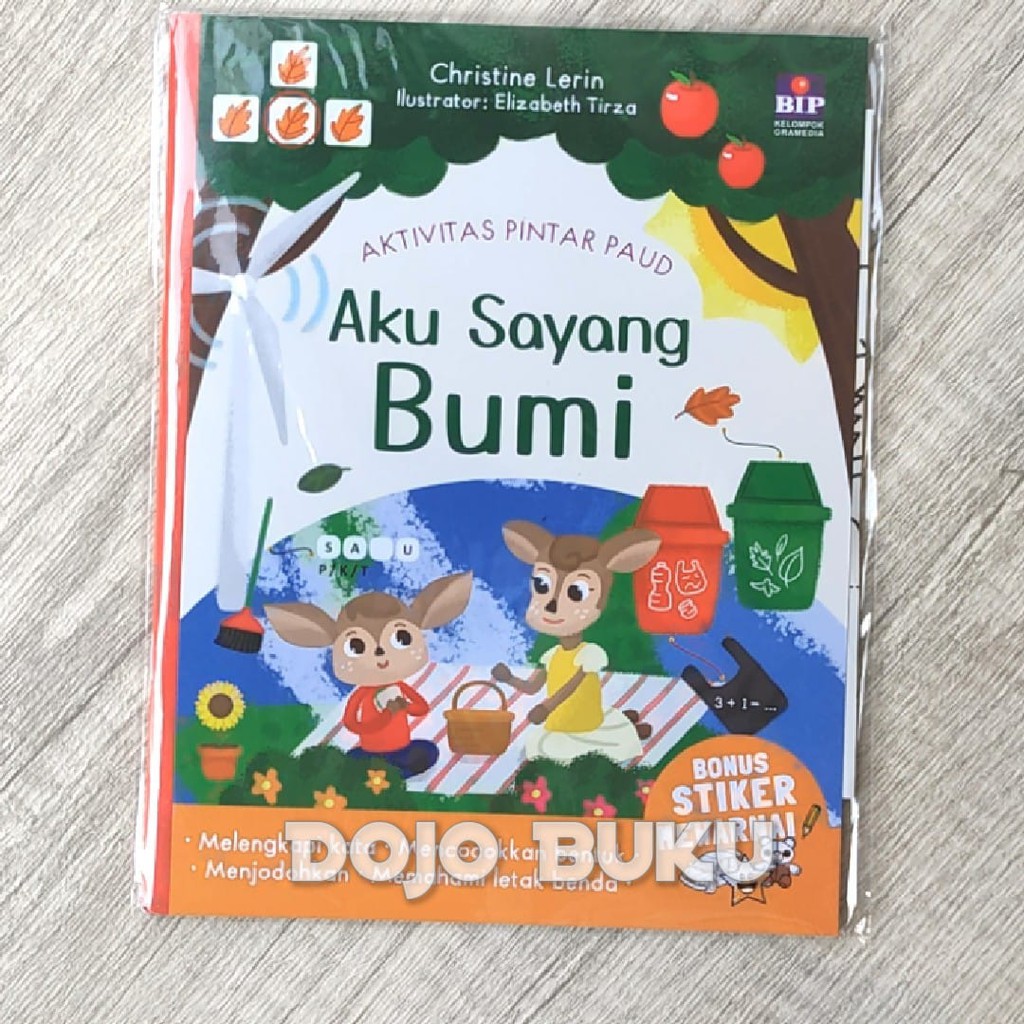 Aktivitas Pintar Paud : Aku Sayang Bumi (Bonus Stiker Mewarnai BIP)