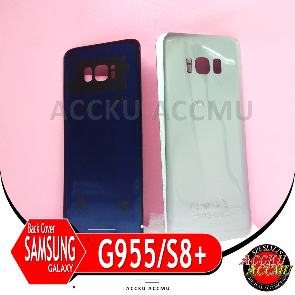 TUTUP BELAKANG BACK COVER SAMSUNG GALAXY S8 PLUS G955F ORIGINAL