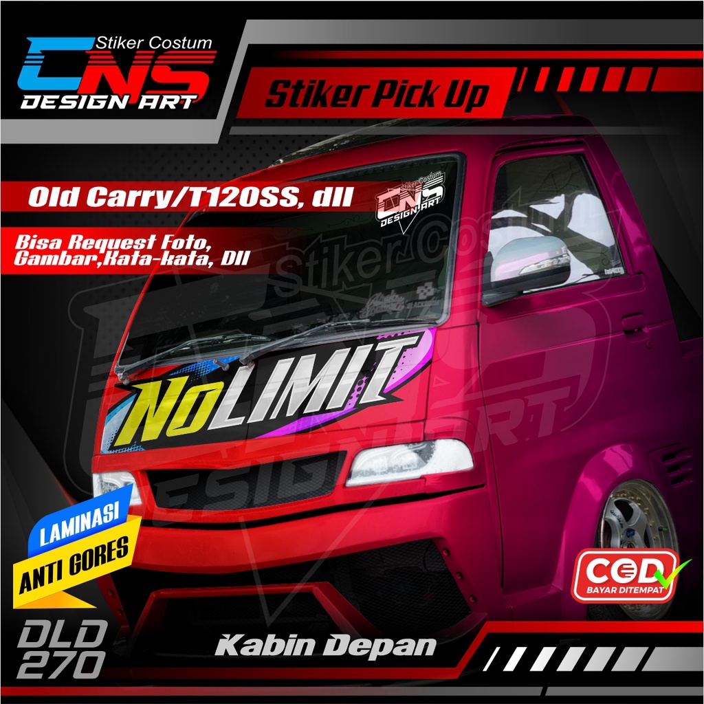 Stiker Kabin Depan Pick Up OLD CARRY LAMA/T120SS,dll Full Laminasi Anti Gores NO LIMIT Custom Bisa R