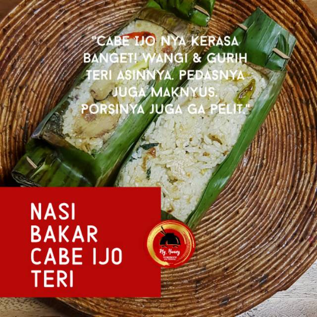 

NASI BAKAR CABE IJO & TERI