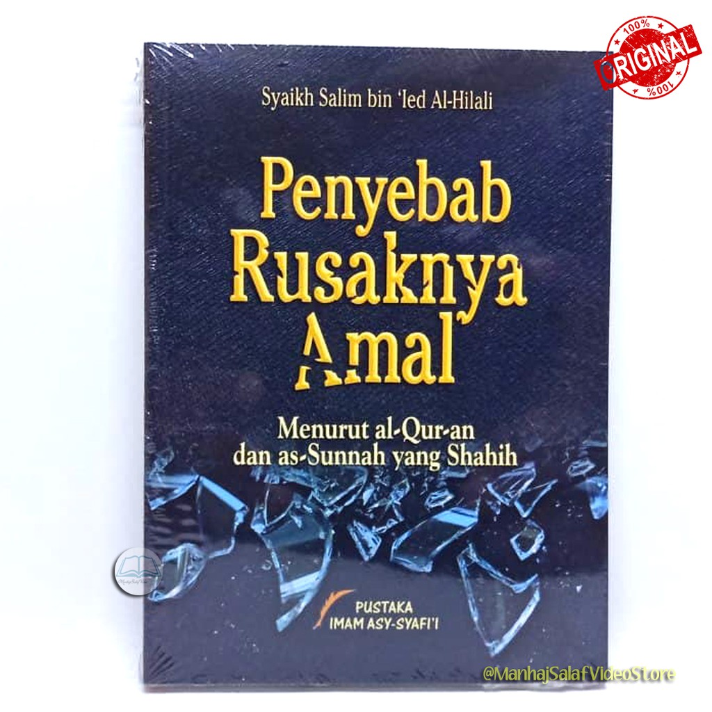 Penyebab Rusaknya Amal