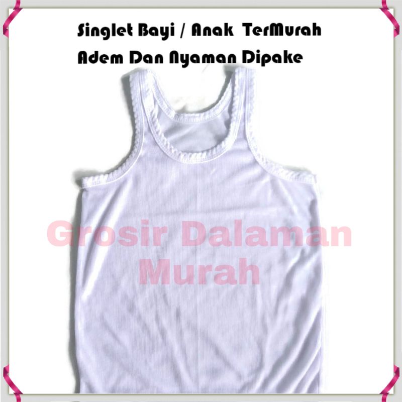 1 Lusin Singlet Anak Murah S sd 4L  ( Obral putih Polos ) , Singlet Bayi Lusinan , Kaos Dalam Anak Murah ,Singlet Bayi Dan Anak