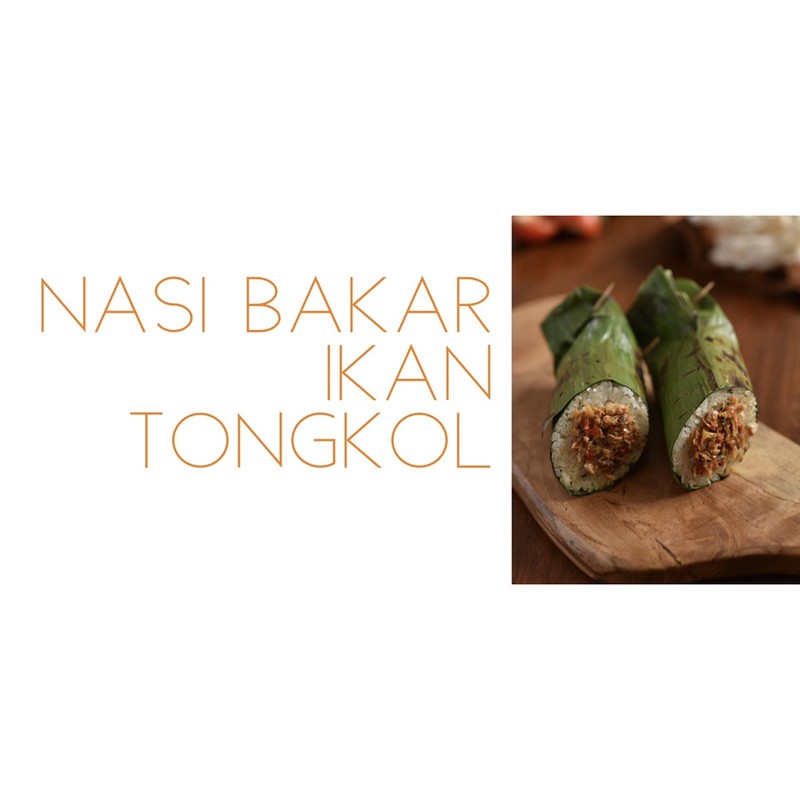 

NASI BAKAR TONGKOL