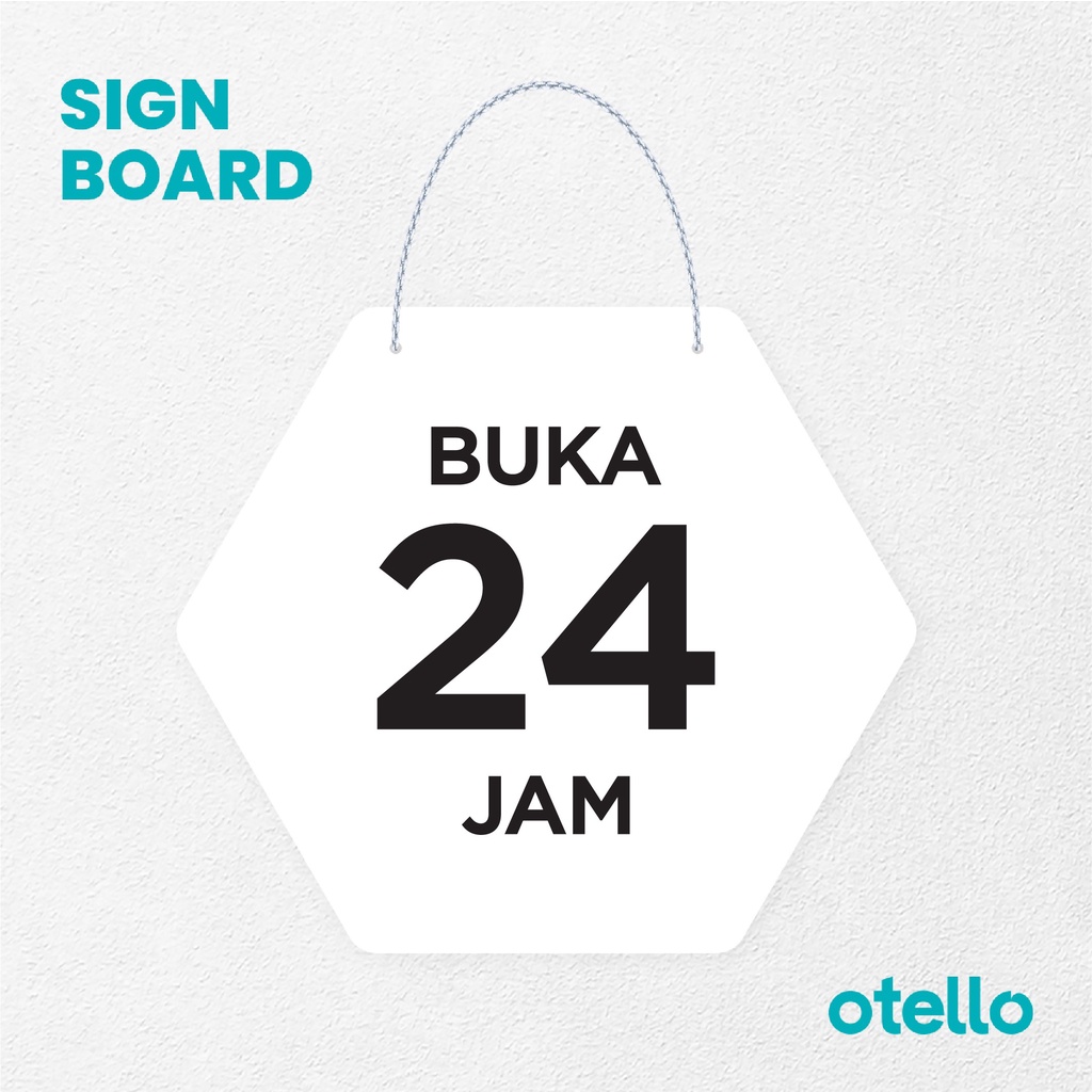 Otello Sign Buka 24 Jam Signage Board Acrylic Papan Gantung Label Akrilik Rantai Petunjuk Toko Modern Minimalist Kafe Restoran Kantor Gedung Cafe