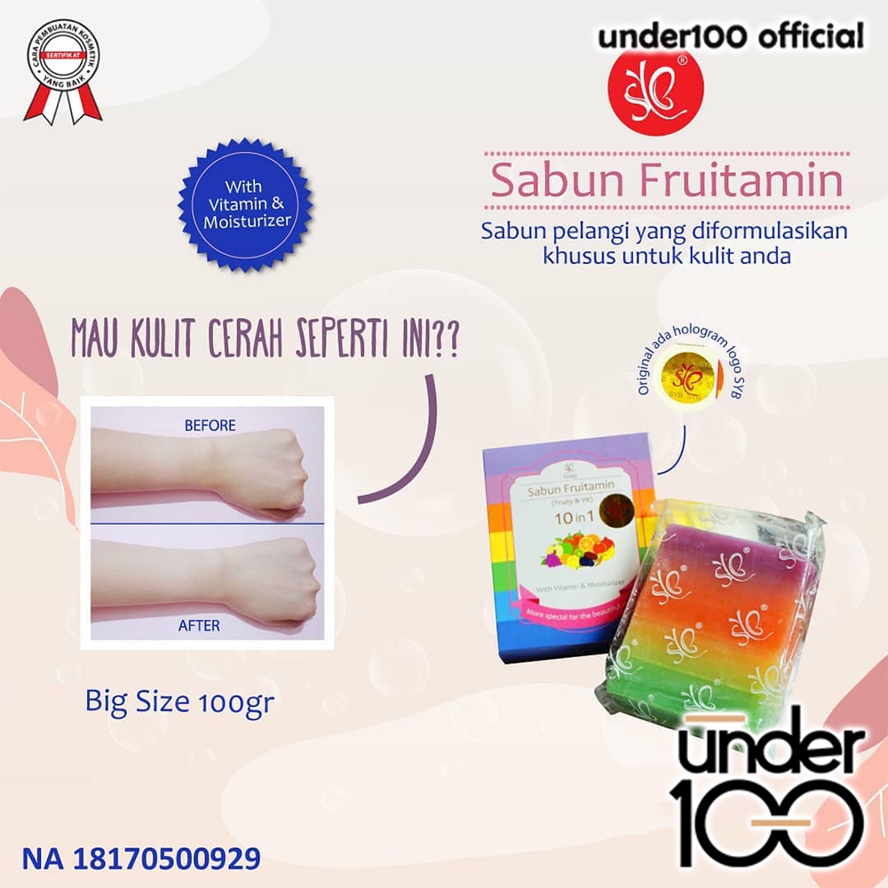 ❤ UNDER100 ❤ SYB Sabun Fruitamin 10 In 1 | 100g | Sabun Badan | Sabun Muka | BPOM