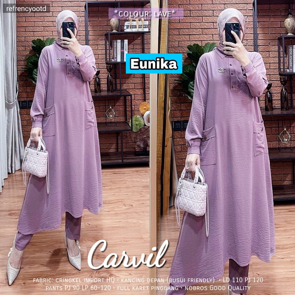 CARVIL ONE SET BY EUNIKA - CARVILA SET EUNIKA- REGINA ONESET BY EUNIKA - SET LONG TUNIK DAN CELANA WANITA - SET PAKAIAN MUSLIM WANITA-LAVE