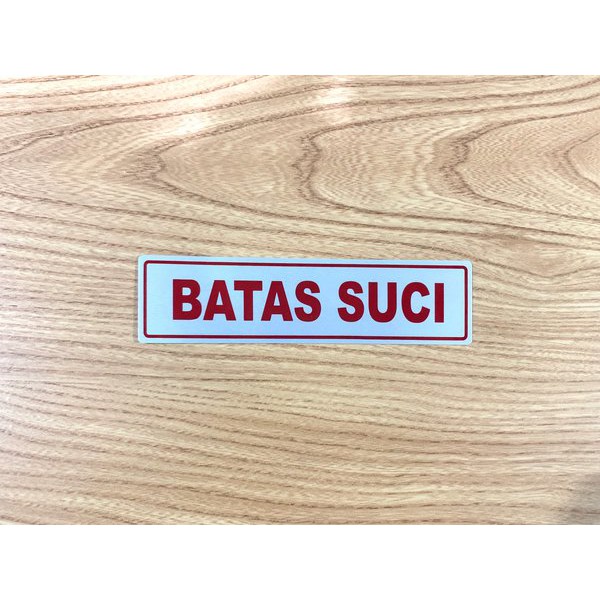 

STIKER RAMBU PERINGATAN BATAS SUCI