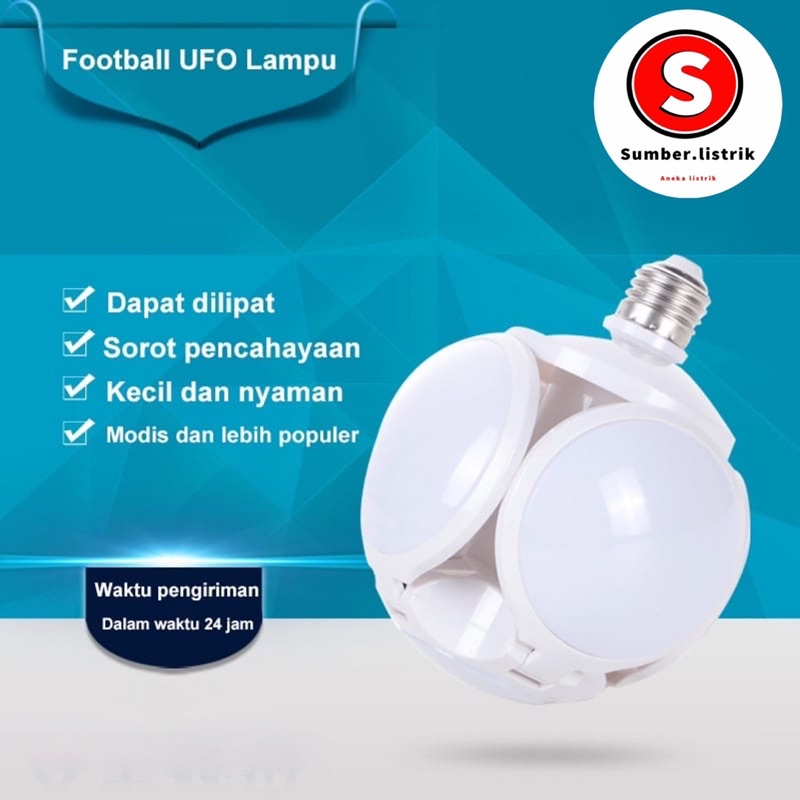 LAMPU BOHLAM LIPAT MODEL BOLA 28WATT / LAMPU FOOT BALL UFO LED 28 WATT