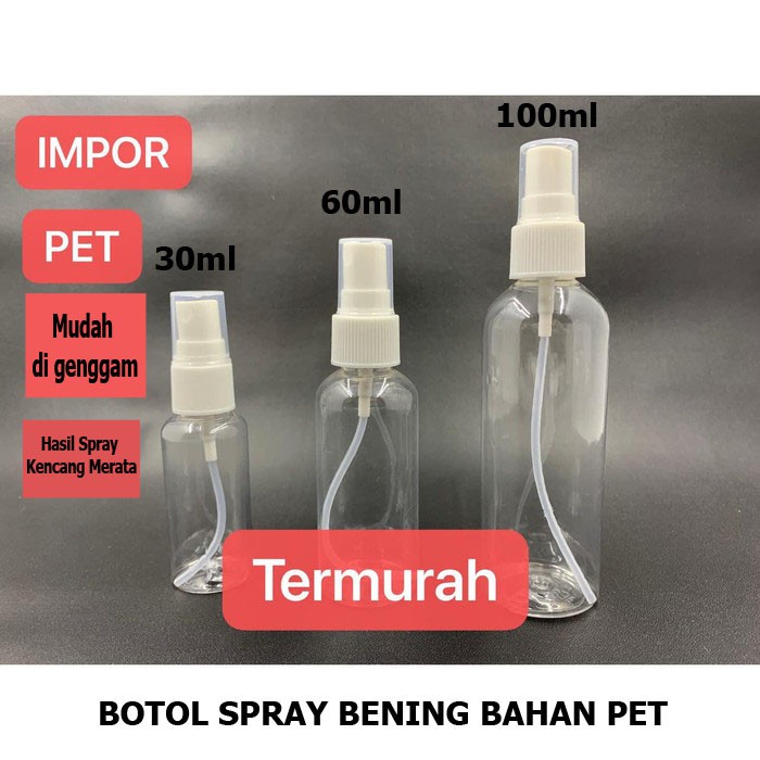 Botol Spray Transparant Plastik Bahan PET Tebal 60ML &amp; 100ML - 100 PCS