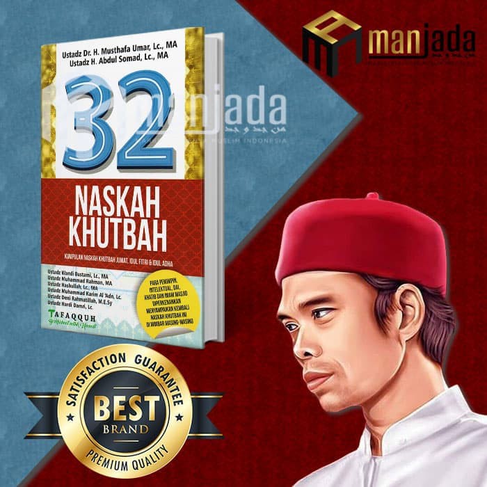 Buku 32 Naskah Khutbah - Ustadz Abdul Somad Lc