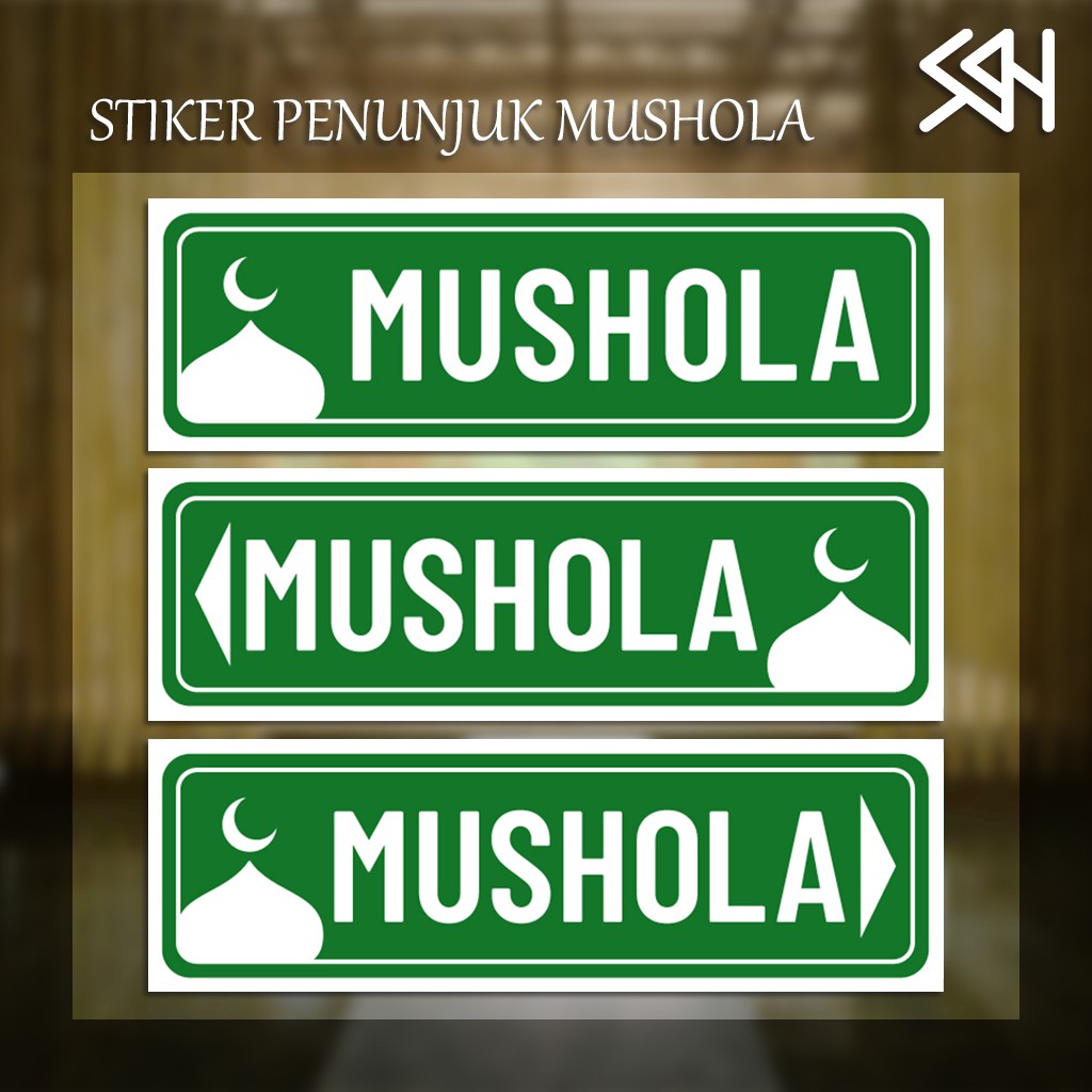 

Stiker ARAH MUSHOLA | Sticker PETUNJUK MUSHOLA | 25 x 8 cm