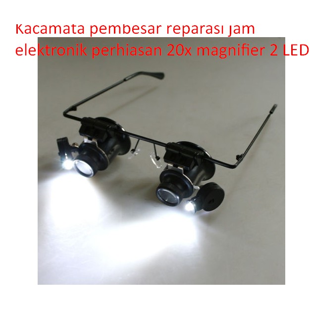 Kacamata Pembesar Reparasi Jam Elektronik Perhiasan 20x Magnifier 2 Led