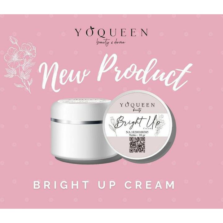 Bright Up Cream by Yoqueen Beauty