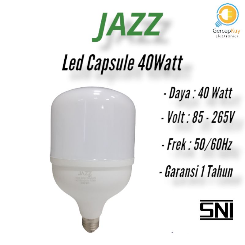 Lampu LED Capsule JAZZ 40 Watt PUTIH E27