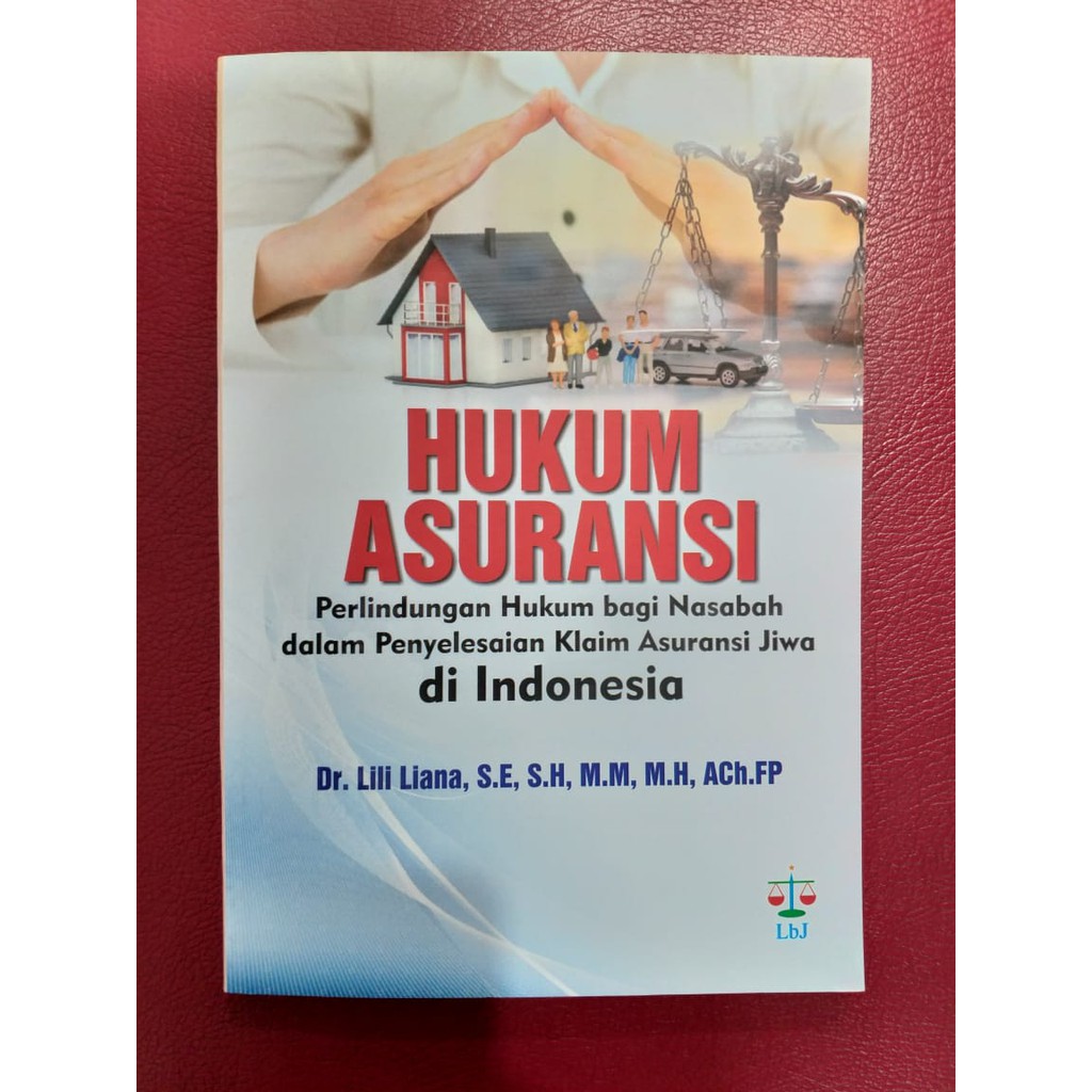  HUKUM  ASURANSI PERLINDUNGAN  HUKUM  BAGI NASABAH  