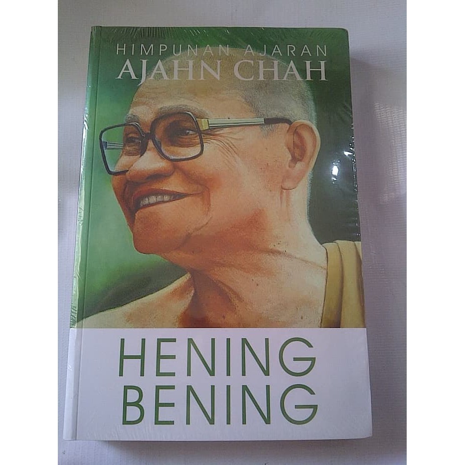 Hening Bening --- Ajahn Chah
