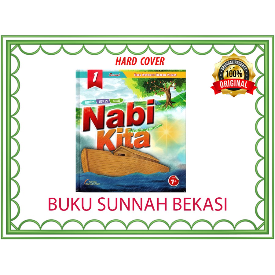 Nabi Kita Adam,Idris,Nuh | Kisah Inspiratif Manusia Pilihan | Pustaka Imam Syafii