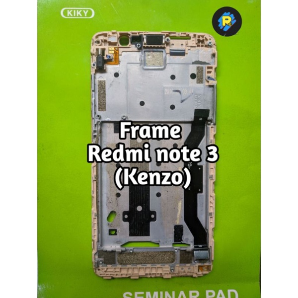 frame tulang lcd Redmi note 3 kenzo
