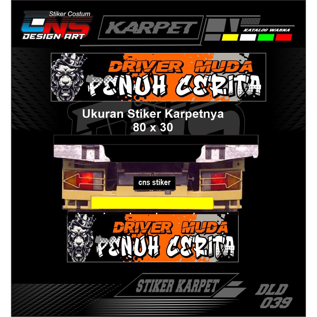 Stiker Karpet Truk Stiker Print Bahan Nyala Menyala Ukuran 80 x 30 Stiker Cutting Stiker Karpet Lump
