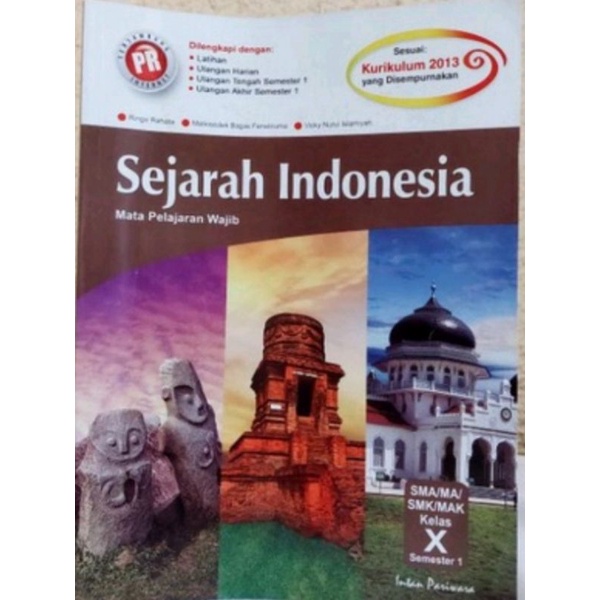 LKS INTAN PARIWARA SEJARAH INDONESIA KELAS X 10 K13 RINGO ROHATA MELKISEDEK BAGAS VICKY NURUL