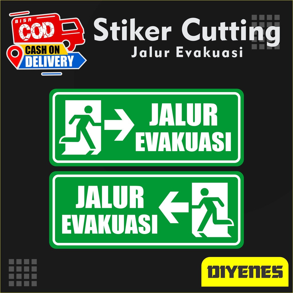 

Sticker Jalur Evakuasi, Sticker cutting jalur evakuasi