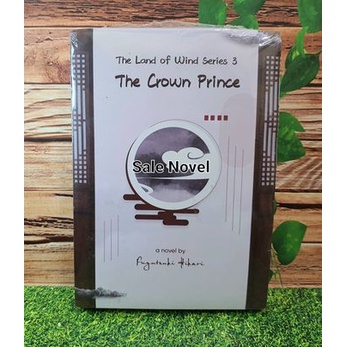 READY The Crown Prince  by Fuyutsuki Hikari NOVEL ORI