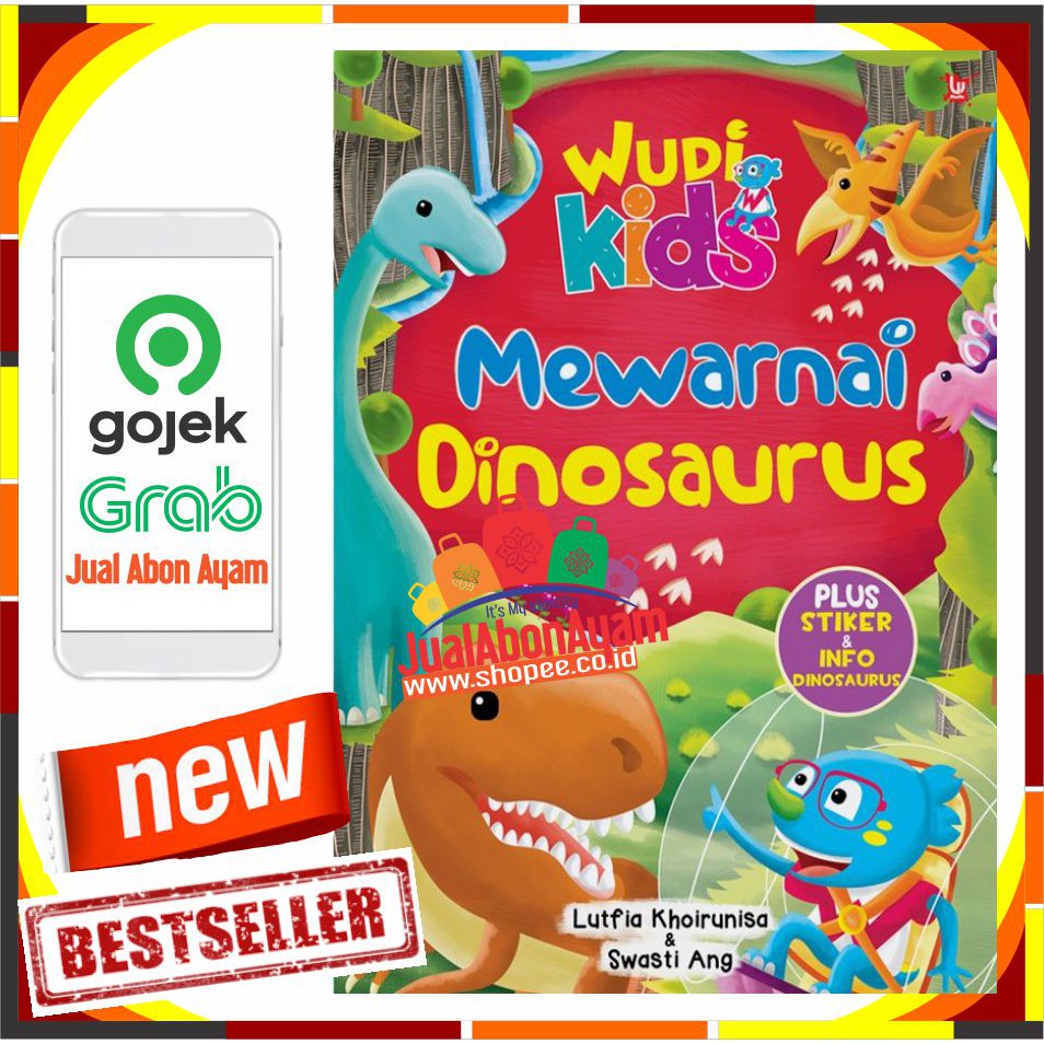 BUKU WUDI KIDS MEWARNAI DINOSAURUS LUTFIA KHOIRUNISA & SWASTI ANG