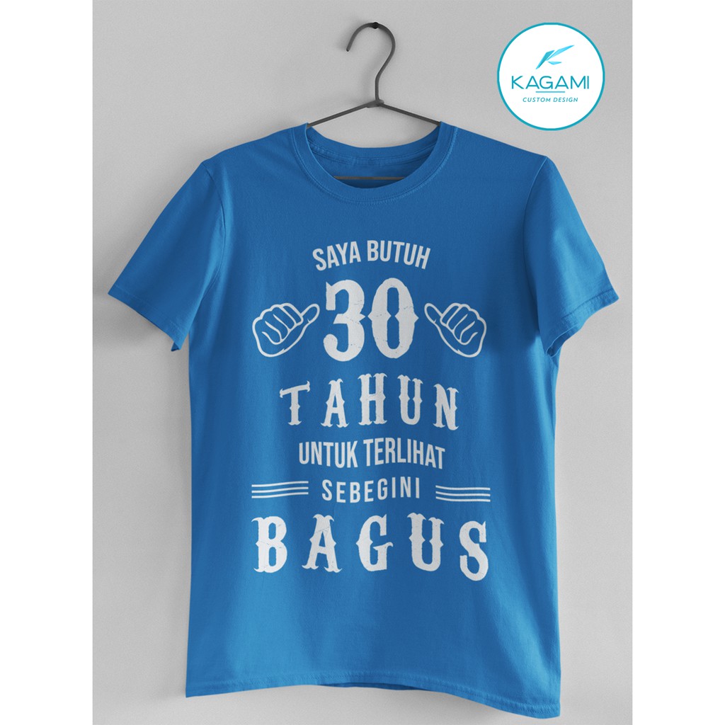 Baju Kaos Lokal Custom Sebegini Bagus Ultah Desain Angka Bebas Kaos Untuk Kado Ide Kado Shopee Indonesia