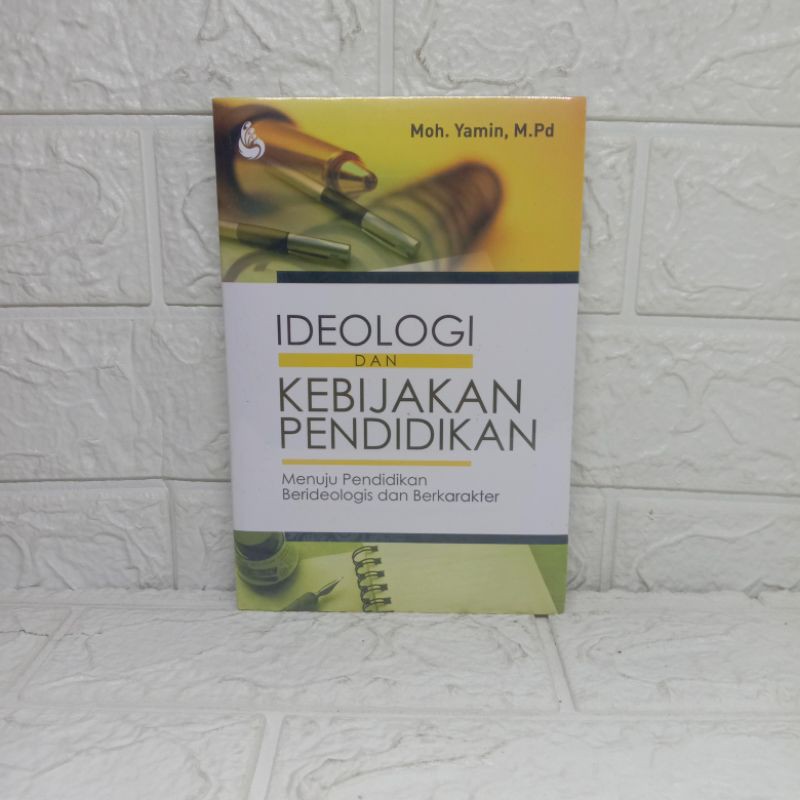IDEOLOGI DAN KEBIJAKAN PENDIDIKAN Menuju Pendidikan Berideologis dan Berkarakter - Intrans