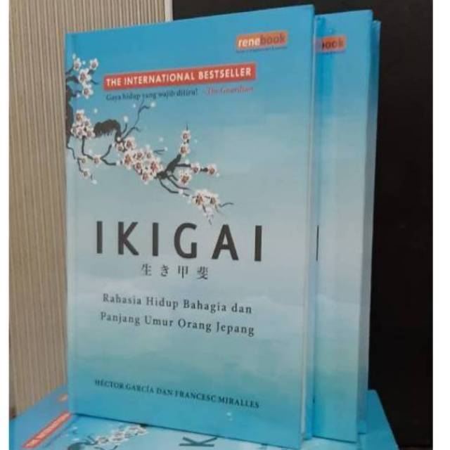 Buku IKIGAI Rahasia Hidup Bahagia Dan Panjang Umur Orang Jepang