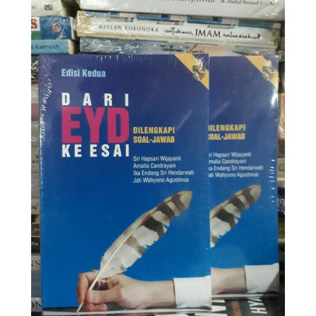 

Dari EYD KE ESAI Dilengkapi soal Jawab