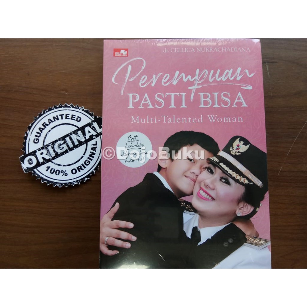 Perempuan Pasti Bisa by dr. Cellica Nurrachadiana