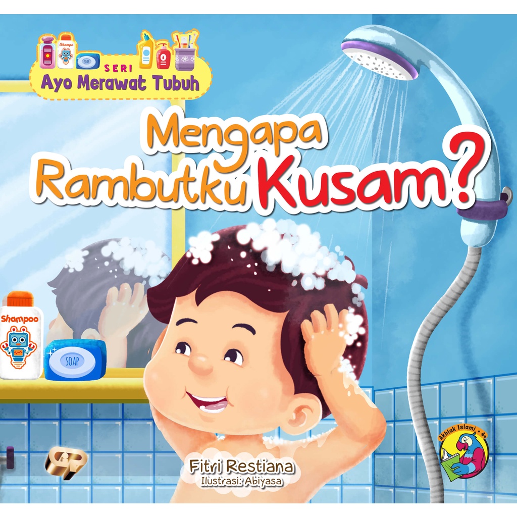 Buku Seri Ayo Merawat Tubuh - Mengapa Rambutku Kusam? - Gema Insani 100% Original