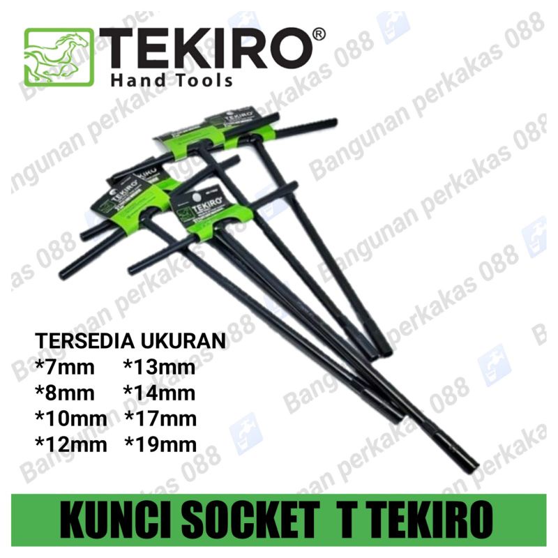 KUNCI T TEKIRO..KUNCI SOCK T TEKIRO 7, 8, 10, 12, 13, 14, 17, 19 mm KUNCI TEKIRO KUNCI T TERMURAH