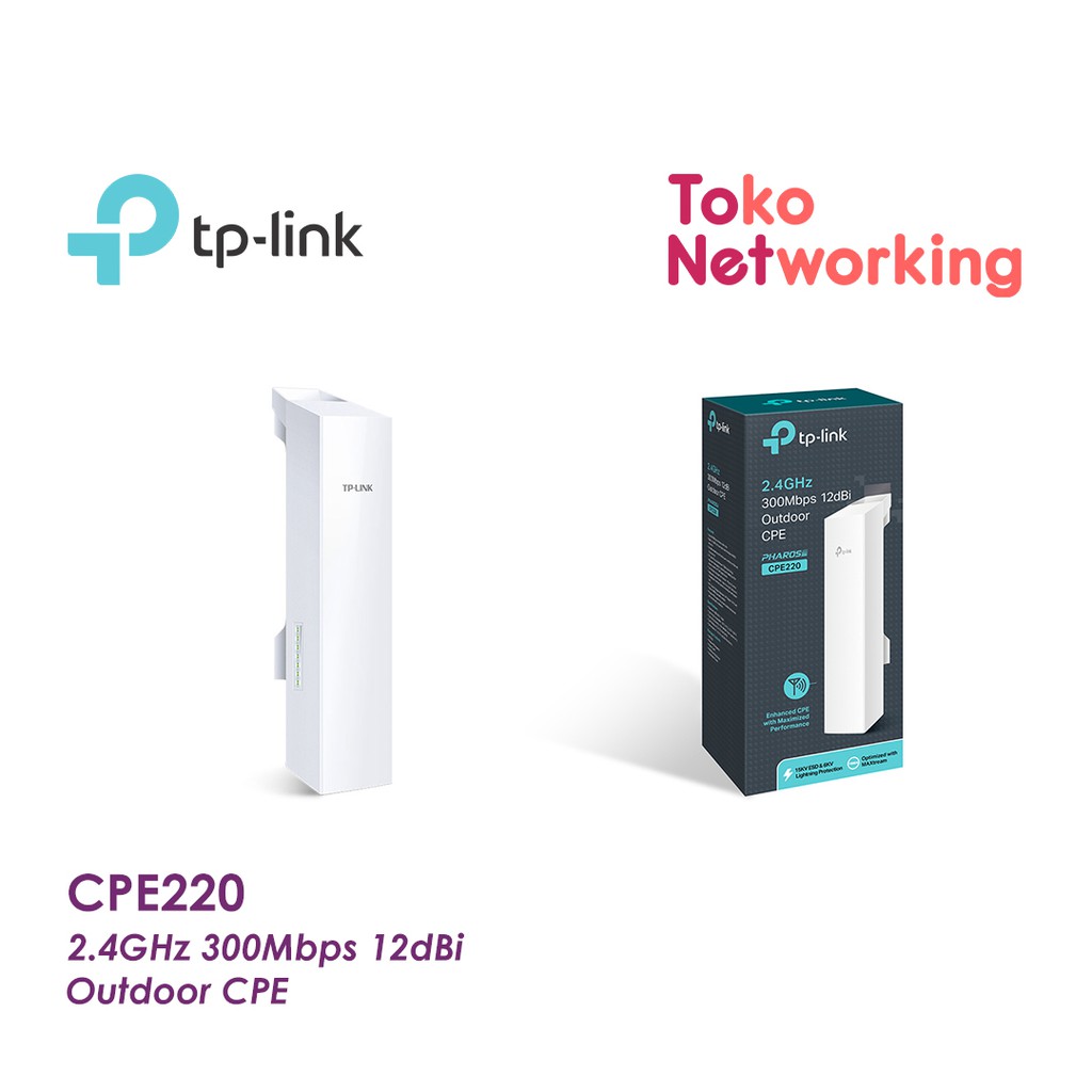 TP LINK CPE220 : 2.4GHz 300Mbps 12dBi Outdoor CPE cpe220 tplink