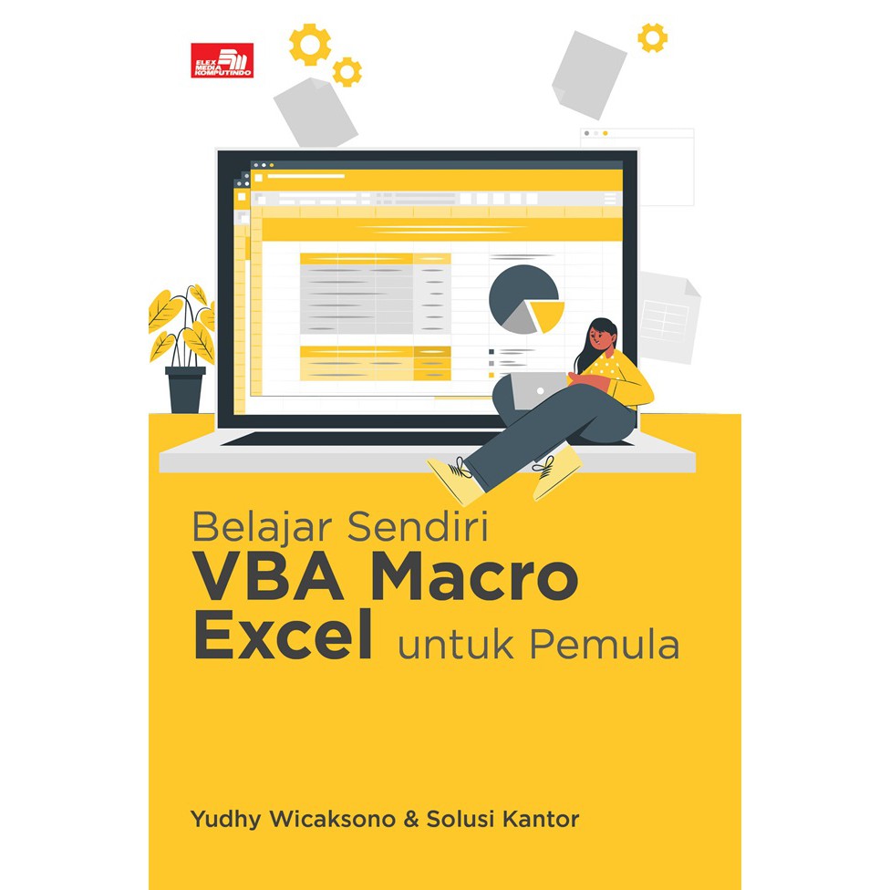 Jual Belajar Sendiri Vba Macro Excel Untuk Pemula - Yudhy Wicaksono ...