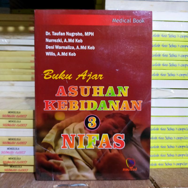 Jual BUKU ORIGINAL Buku Ajar Asuhan Kebidanan Nifas 3 TAUFAN NUGROHO ...