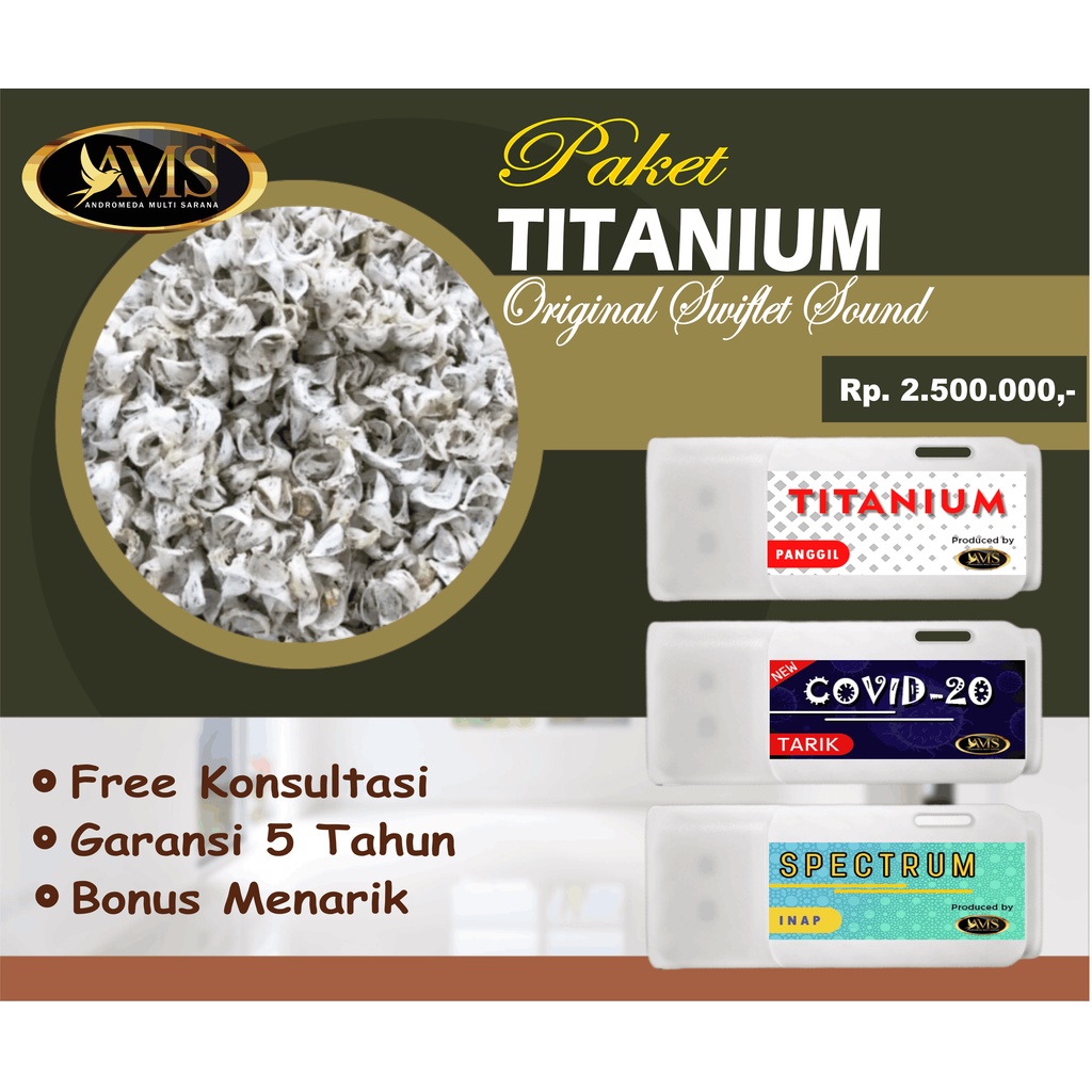 Paket Titanium (Suara Walet)