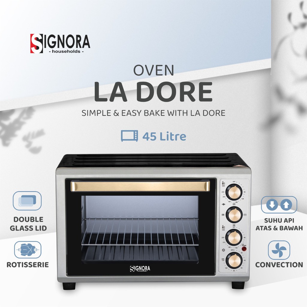 

Signora Oven La Dore 45L | cake kue roti bread sourdough bake cookies