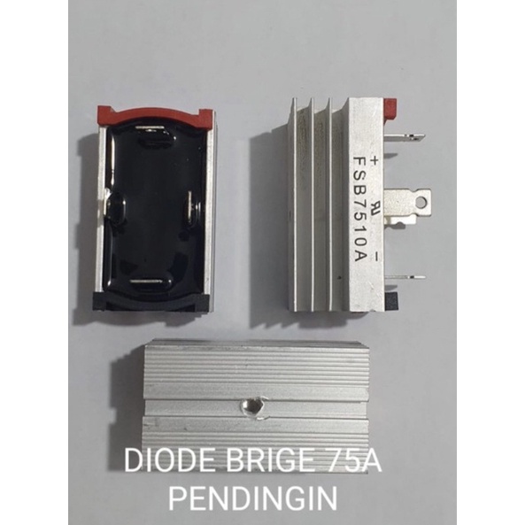 DIODA BRIDGE 75A + HEATSINK DIODA KIPROK 75A DIODA KOTAK