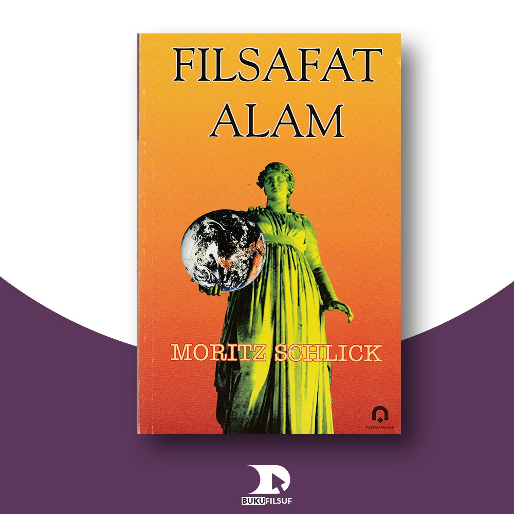 FILSAFAT ALAM - MORITZ SCHILCK