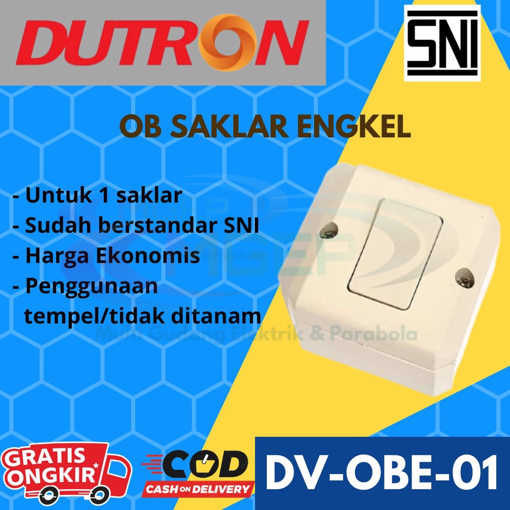 Dutron Saklar Single Outbow OB Dutron Saklar Engkel OB DV OBE 01