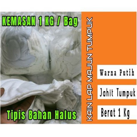 KAIN LAP MAJUN JAHIT TUMPUK PUTIH KEMASAN 1 Kg