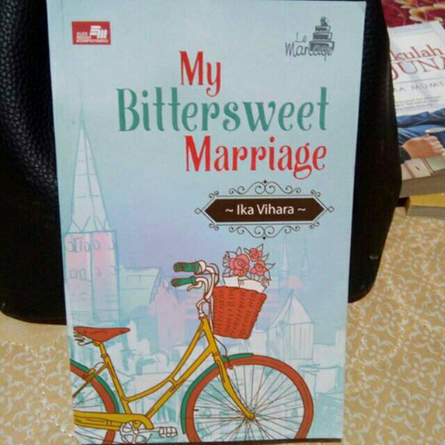 My bittersweet marriage