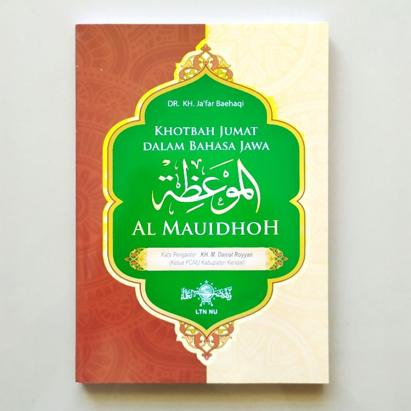 Buku KHOTBAH JUMAT dalam BAHASA JAWA AL-MAUIDHOH - LTN NU - khutbah Jum'at basa boso Jawi - Nahdlatu