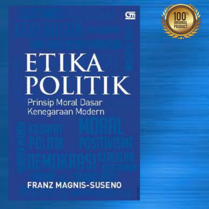 

PROMO!!! BUKU ETIKA POLITIK - PRINSIP MORAL DASAR KENEGARAAN MODERN TERBARU